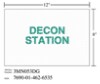 3M™ Diamond Grade™ Damage Control Sign "Decon Station"