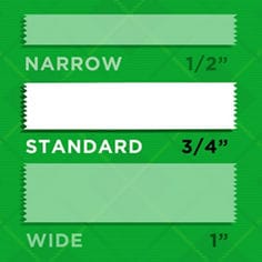 This is a graphic image that shows the 3 different tape widths available. The purpose is to indicate whether it is narrow, 1/2", standard 3/4" or wide 1". In this image the standard is highlighted.