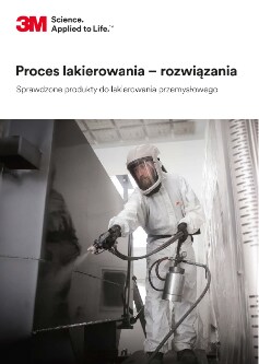 3M Rozwiązania przemysłowe - broszura dotycząca procesów lakierniczych - LR