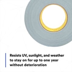 Resists UV, sunlight, and weather to stay on for up to one year without deterioration