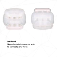 INSULATED: Nylon insulated connector able to connect 2 or 3 wires