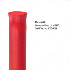 UL LISTED: Standard No. UL 486C, 3M File No. E23438