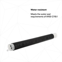 WATER-RESISTANT: Meets the water seal requirements of ANSI C119.1