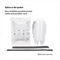 SPLICE OR RE-JACKET: Designed for non-shielded portable power cable and portable cord