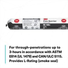 For through-penetrations up to 3-hours in accordance with ASTM E814 (UL 1479) and CAN/ULC S115. Provides L-Rating (smoke seal)