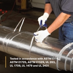 Tested in accordance with ASTM E119, ASTM E1725, ASTM E1529, UL 263, UL 1709, UL 1479 and UL 2431