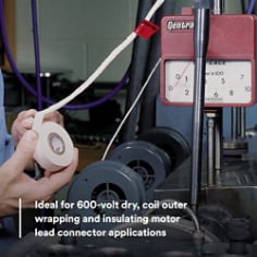 Ideal for 600-volt dry, coil outer wrapping and insulating motor lead connector applications