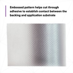 Embossed pattern helps cut through adhesive to establish contact between the backing and application substrate