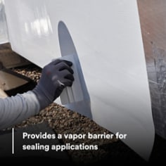 Provides a vapor barrier for sealing applications