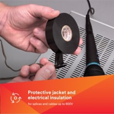 PROTECTIVE JACKET AND ELECTRICAL INSULATION: For splices and cables up to 600V