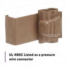UL 486C Listed and CSA 22.2 Certified as a pressure wire connector