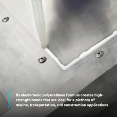 Its elastomeric polyurethane formula creates high-strength bonds that are ideal for a plethora of marine, transportation, and construction applications