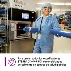 Para uso en todos los esterilizadores STERRAD y V-PRO comercializados actualmente en centros sanitarios de todo el mundo.