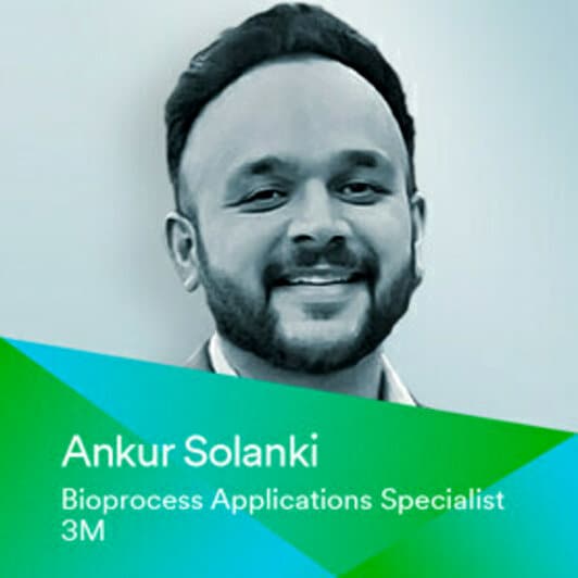 Ankur Solanki, Bioprocess Application Specialist 3M