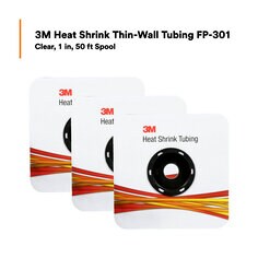3M™ Heat Shrink Thin-Wall Tubing FP-301, Clear, 1 in, 50 ft Spool, 3 Spools/Case
