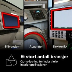 Bilbransjen
Apparater
Elektronikk
Et stort antall bransjer
Go-to-løsning for industrielle interiørapplikasjoner