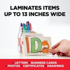 Laminates items up to 13 inches wide, letters, business cards, photos, certificates, drawings.