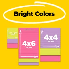 Bright Colors.  Photo of Post-it® Super Sticky Notes in 4 in. x 6 in., one Tropical Pink, one Iris Infusion, one Acid Lime, 3 Pads Post-it® Super Sticky Notes in 4 in. x 4 in., one Tropical Pink, one Iris Infusion, one Acid Lime, and 6 Pads Post-it® Super Sticky Notes in 1 7/8 in. x 1 7/8 in. two Tropical Pink, two Iris Infusion, two Acid Lime, for a total of 12 Pads/Pack.