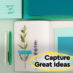 Capture Great Ideas.  Image of a notebook, Post-it Notes, planner, and pens.