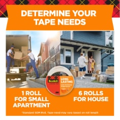 Determine your tape needs.  1 Roll for small apartments and 6 rolls for a house, standard 50M roll, tape need may vary based on roll length.  Image of people moving from an apartment and a house.