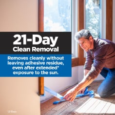 21/Day Clean Removal. Removes cleanly without leaving adhesive residue, even after extender exposure to the sun.