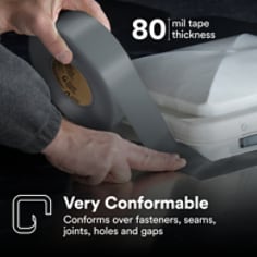 This is an infographic of 3M™ Extreme Sealing Tape 4412G+, Image 2. Very Comfortable: Conforms over fasteners, seams, joints, holes and gaps. 80 mil tape thickness.