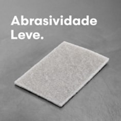 Abrasividade leve.