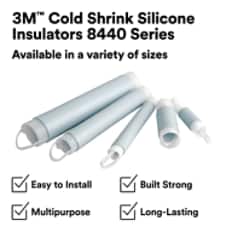 This is an infographic of 3M™ Cold Shrink Silicone Insulators 8440 Series, Image 1. 3M™ Cold Shrink Silicone Insulators 8440 Series: Available in variety of sizes.  Easy to install. Built Strong. Multipurpose. Long-Lasting.