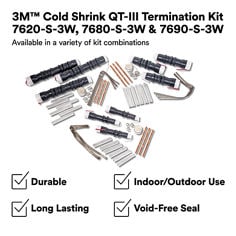 This is an infographic of 3M™ Cold Shrink QT-III Termination Kit 7620-S-3W, 7680-S-3W & 7690-S-3W Series, Image 1. 3M™ Cold Shrink QT-III Termination Kit 7620-S-3W, 7680-S-3W & 7690-S-3W Series: Available in a variety of kit combinations. Durable, indoor/Outdoor Use, Long Lasting, Void-Free Seal. Disclaimer: 3M believes that the 3M product photos used here are substantially similar to, by may not exactly depict, the actual 3M product. Please see 3M product specifications for detailed product information. As always, before using the 3M product, you must evaluate it and determine if it is suitable for your intended application.