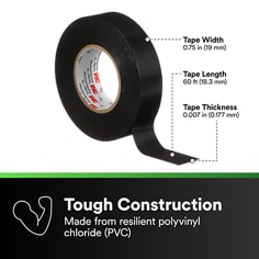 This is an infographic of 3M™ Temflex™ Vinyl Electrical Tape 175, Image 2. Tough Construction: Made from polyvinyl chloride (PVC): Tape Width, 0.75 in (19 mm). Tape Length, 60 ft (18.3 mm). Tape Thickness, 0.007 in (0.177 mm).
