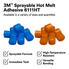Product assortment graphic showing blue and tan adhesive chips. The asset states 3Mâ„¢ Sprayable Hot Melt Adhesive 6111HT, available in a variety of sizes and quantities, sprayable formula, immediate tack, high-temperature resistant, versatile bonding.