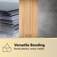 Plastic, wood, and metal materials are shown as compatible substrates. The asset states Versatile Bonding, bonds plastics, wood, metals.