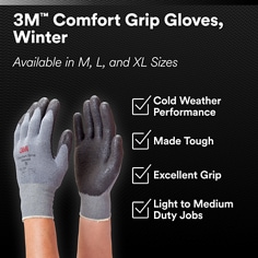 Shows winter gloves on a black feature card. 3M™ Comfort Grip Gloves, Winter, Available in M, L, and XL Sizes, Cold Weather Performance, Made Tough, Excellent Grip, Light to Medium Duty Jobs.